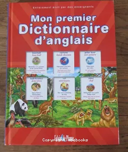 Mon grand dictionnaire d'anglais : anglais-français