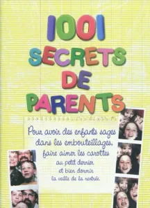 1001 secrets de parents