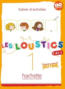 Les Loustics 1 - A1.1 - Cahier d'activités