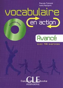 Vocabulaire en action - avancé