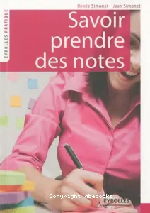 Savoir prendre des notes