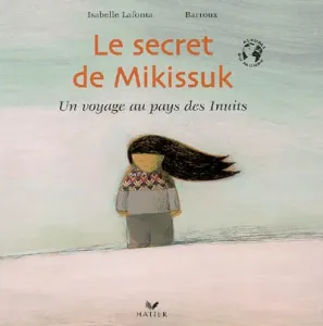 Le secret de Mikissuk