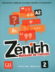 Zénith 2 ; A2 ; [livre de l'élève]