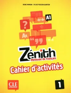 Zénith 1; A1 ; cahier d'activités