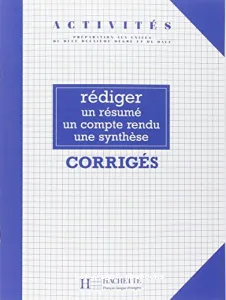 Rédiger un résumé, un compte rendu, une synthèse