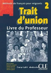 Trait d'union 2 ; livre du professeur