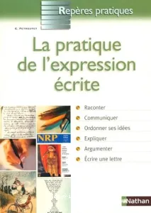 La pratique de l'expression écrite