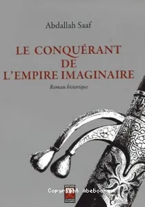 Le Conquérant de l'empire imaginaire