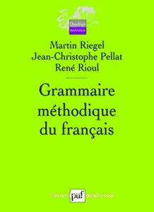 Grammaire méthodique du français