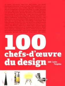 100 chefs-d'oeuvre du design