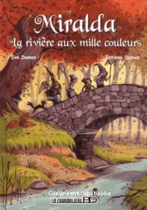 Miralda . T. 2-La rivière aux mille couleurs