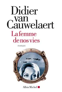 Femme de nos vies (La)