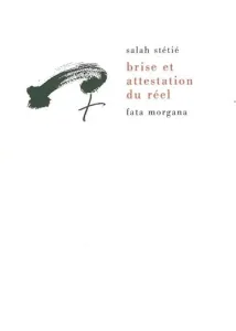 Brise et attestation du réel