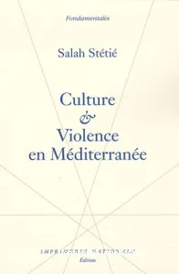 Culture et violence en Méditerranée