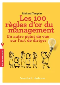 100 règles d'or du management (Les)