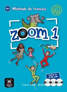 Zoom 1 - Livre de l'élève A1.1