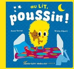 Au lit, Poussin !