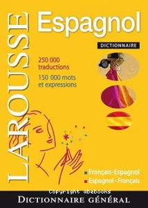 Dictionnaire général français-espagnol, espagnol-français