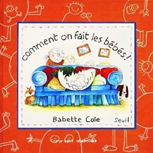 Comment on fait les bébés !