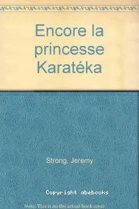 Encore la princesse Karatéka