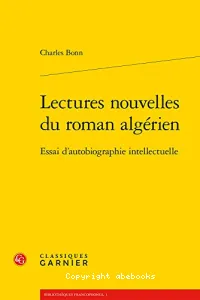 Lectures nouvelles du roman algérien