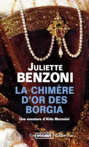 Chimère d'or des Borgia (La)