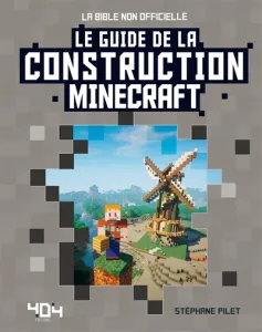 Le guide de la construction Minecraft