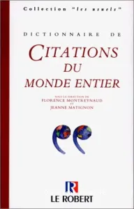 DICTIONNAIRE DE CITATIONS DU MONDE ENTIER