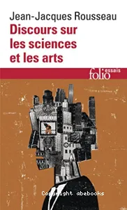 DISCOURS SUR LES SCIENCES ET LES ARTS