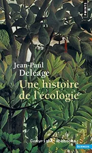 Une Histoire de l'écologie