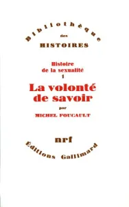 HISTOIRE DE LA SEXUALITE 1 LA VOLONTE DE SAVOIR