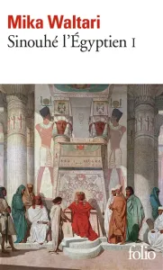 SINOUHE L'EGYPTIEN I