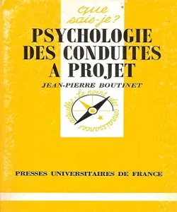 PSYCHOLOGIE DES CONDUITES A PROJET