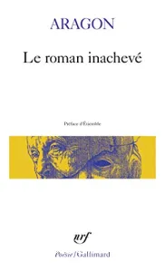 LE ROMAN INACHEVE