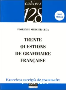 TRENTE QUESTIONS DE GRAMMAIRE FRANCAISE