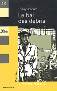 LE BAL DES DEBRIS