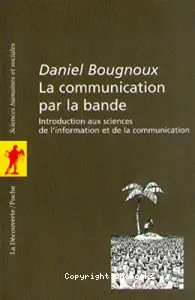 LA COMMUNICATION PAR LA BANDE