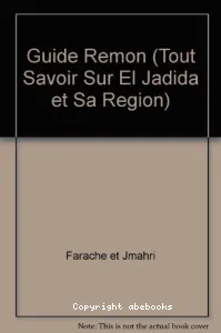 Guide Rémon,tout savoir sur El Jadida et sa région