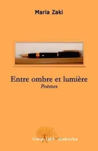 Entre ombre et lumière