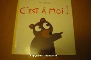 C'EST A MOI !