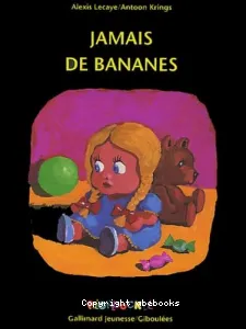 Jamais de bananes