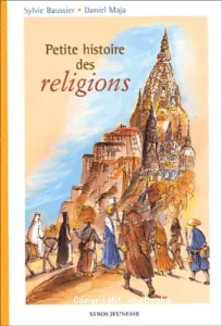 Petite histoire des religions