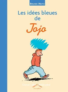 [Les]idées bleues de Jojo