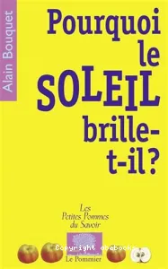 Pourquoi le soleil brille-t-il ?