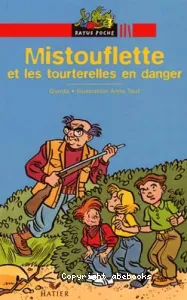 Mistouflette et les tourterelles en danger