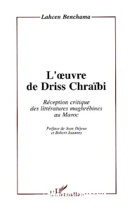 Oeuvre de Driss Chraïbi (L')