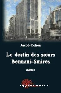 Le destin des soeurs Bennani-Smirès