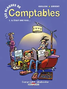 Les blagues de comptables. 1. Il était un fois ... IFC 2012