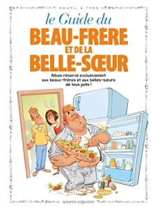 Le guide du beau-frère et de la belle-soeur