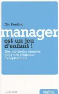 Manager est un jeu d'enfants !